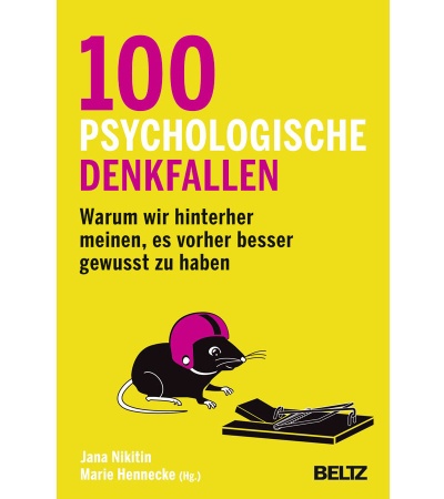 100 psychologische Denkfallen