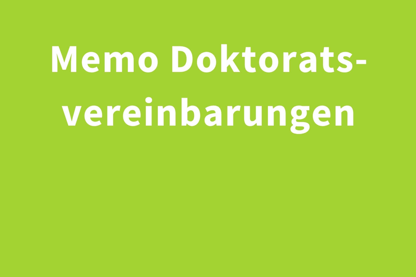 Memo Doktoratsvereinbarungen
