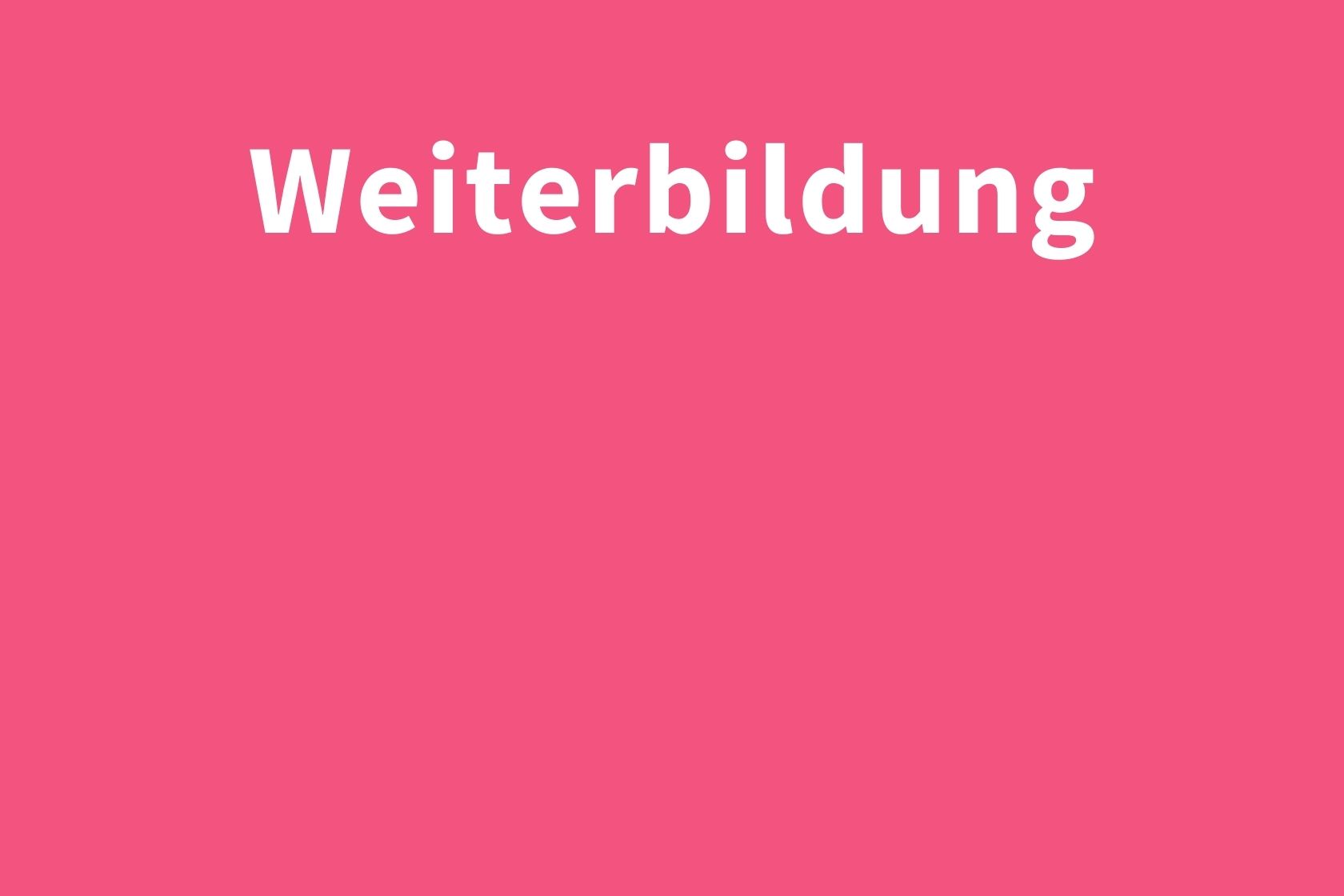 Weiterbildung