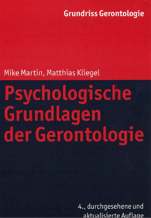 Psychologische Grundlagen der Gerontologie